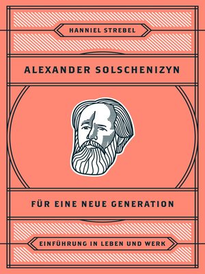 cover image of Alexander Solschenizyn für eine neue Generation
